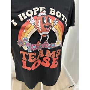 I Hope Both Teams Lose Womens T Shirt Size Large